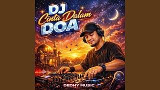 Download Lagu DJ Cinta Dalam Doa (Remix)