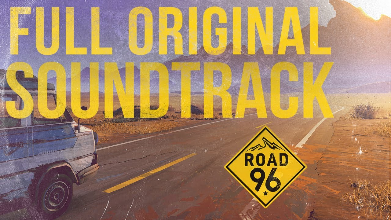 Road 96 Original Game Soundtrack