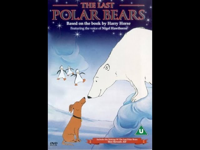 The Last Polar Bears (2002, UK DVD) - YouTube