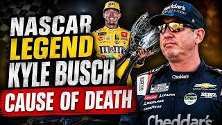 Kyle Busch Cause of Death | NASCAR Legend Dies at 41 | Full Life Story & Emotional Tribute!