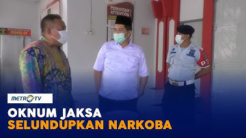 Oknum Jaksa Diduga Selundupkan Narkoba ke Lapas