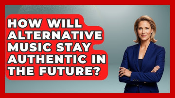 How Will Alternative Music Stay Authentic In The Future? - Alt Scene Guru