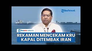 In gripping footage of Indian ships fired upon by Iran, Trump threatens to bomb Tehran's infrastr...