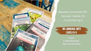 Let’s Compare Blossom and Root’s Language  Arts Levels 0 through 5| Secular Curricula