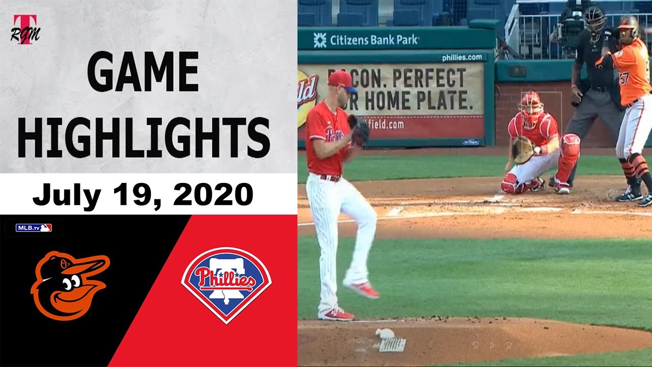 Philadelphia Phillies vs Baltimore Orioles Highlights July 19, 2020