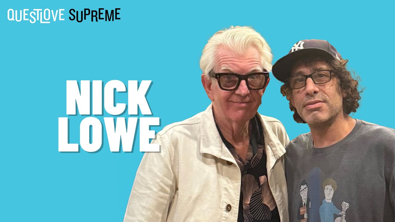 Nick Lowe | Questlove Supreme
