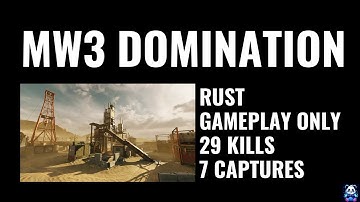 COD MW3 | Domination on Rust | 29 Kills / 7 Captures | Pure Gameplay