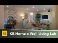 KB Home&#39;s Partnership with the Well Living Lab