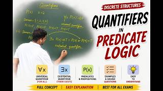 9. Quantifiers in Predicate Logic | Discrete structures