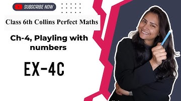 Chapter 4 Playing with numbers Class 6th maths |CBSE NCERT Maths| Collins Perfect Maths......