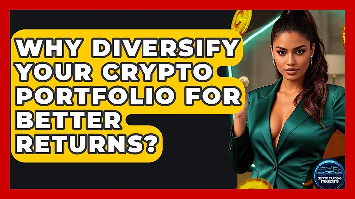 Why Diversify Your Crypto Portfolio For Better Returns? - Crypto Trading Strategists