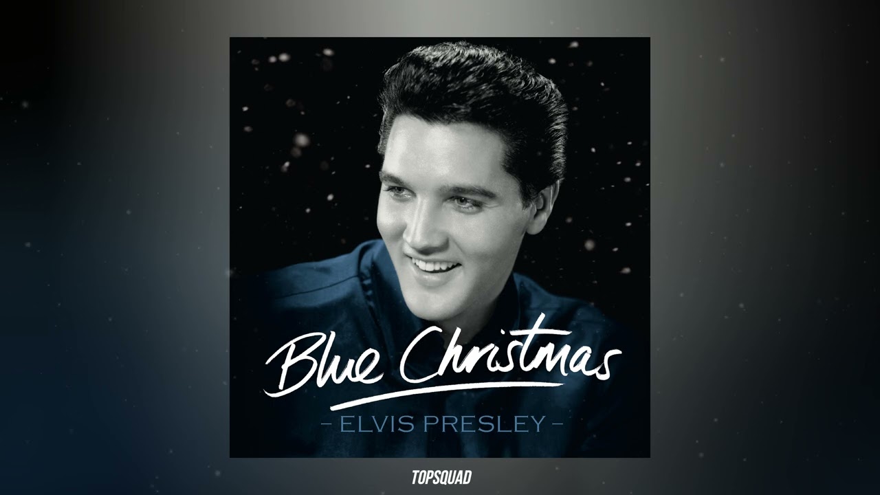 Elvis Presley - Blue Christmas - YouTube