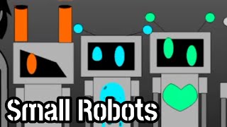 Incredibox Small Robots