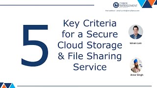 5 Key Criteria for a Secure Cloud Storage & File Sharing Service|Choose Secure Cloud & File Sharing