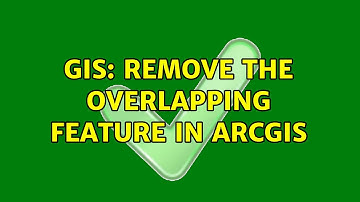 GIS: Remove the overlapping feature in ArcGIS