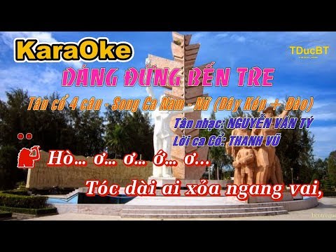 DÁNG ĐỨNG BẾN TRE - Karaoke Tân Cổ - Song Ca Nam Nữ (Dây Kép + Đào) - Thien Duc MUSIC.