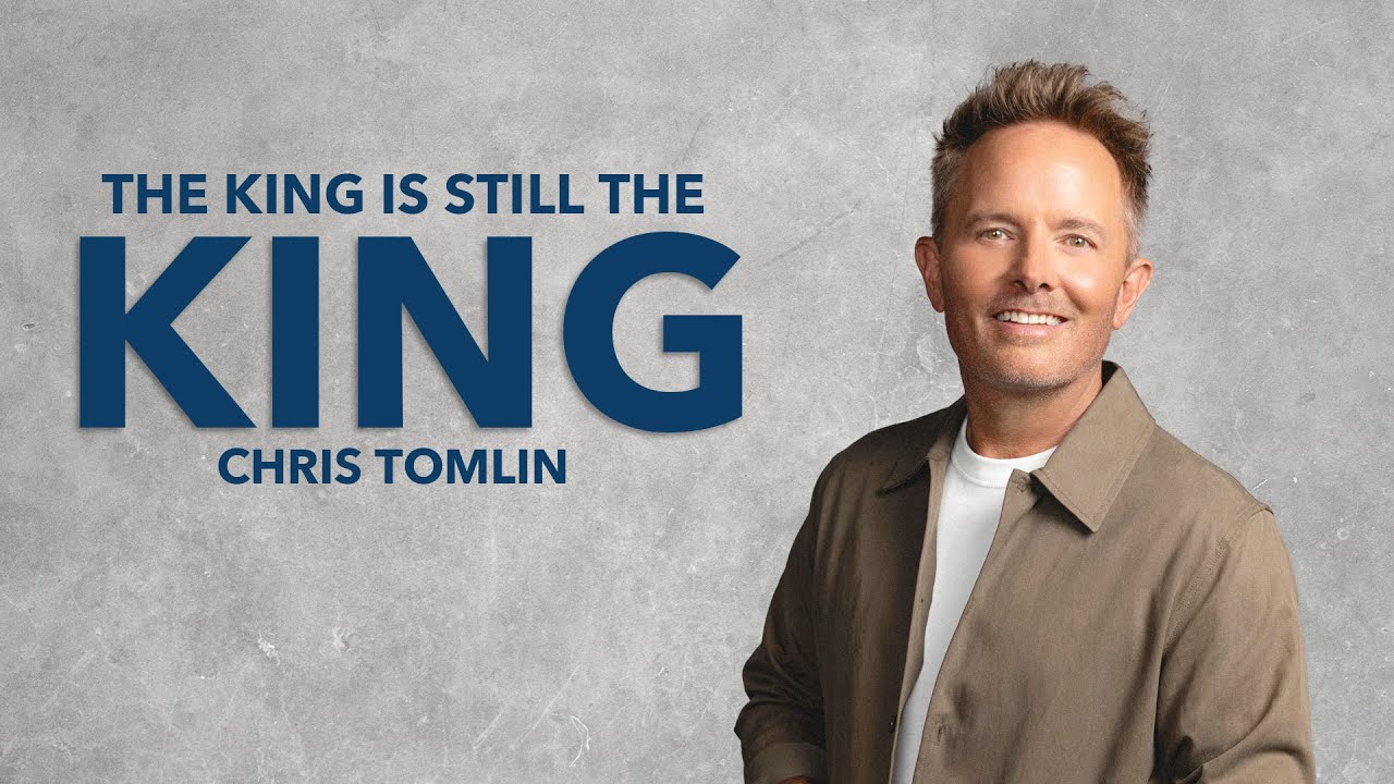 Chris Tomlin Talks New Album "The King is Still the King" 🙌