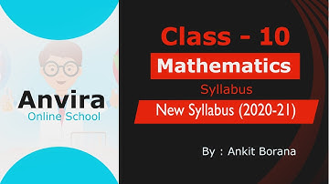 Class 10th | Mathematics | New Syllabus | 2021 | By Ankit Borana