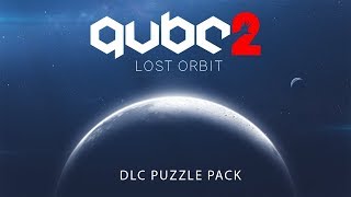 Q.U.B.E. 2 DLC Trailer | Lost Orbit (First-Person Puzzle) Q.U.B.E. 2 DLC Trailer | Lost Orbit (First-Person Puzzle)