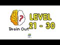 Brain out - can you pass it walkthrough level 21 - level 30 - with answer - brain game