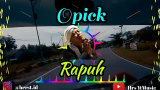 Rapuh (Opick) Versi Remix‼️ - Enak Didengar❓ | Full Bass Terbaru❗
