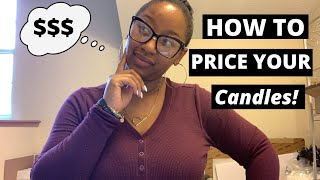 How To Price Your Candles | 3 Ways To Price For Profit