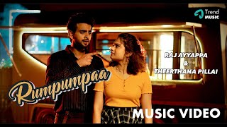 Rumpumpaa - Video Song | Raj Ayyappa | Theerthana Pillai | Mugen Rao | Maanasi | M.S.Siva |