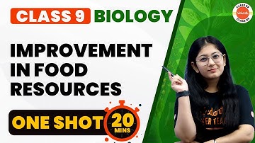 Improvement In Food Resources Class 9 One Shot Revision | NCERT 9th Science Biology Ch-15 #Cbse2024