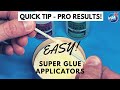 Free Super Glue Applicators that work!