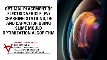 OPTIMAL PLACEMENT OF ELECTRIC VEHICLE CHARGING STATIONS, DG & CAPACITOR USING SLIME MOULD ALGORITHM