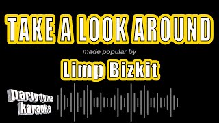 Limp Bizkit - Take a Look Around (Karaoke Version)