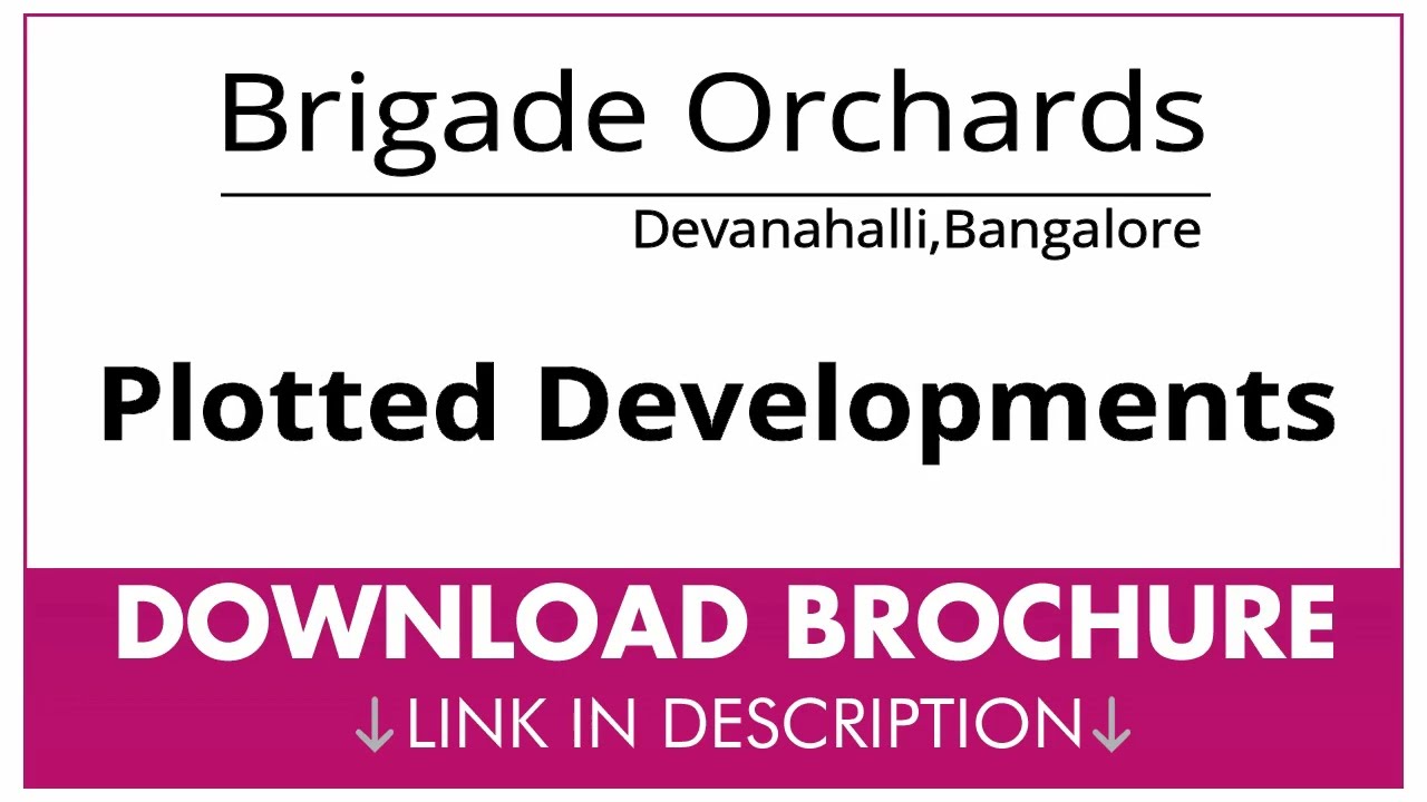 Brigade New Plotted Development In Devanahalli | Plots For Sale In Doddaballapur Road, Bangalore