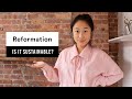 Is Reformation Sustainable? Truth Behind Brand Ethics + Sustainability