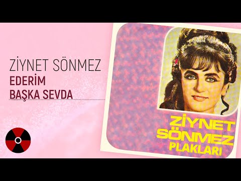 Ziynet Sönmez - Ederim Başka Sevda