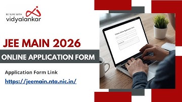 How to Fill JEE Main 2026 Application Form Correctly | Complete Walkthrough by Vidyalankar