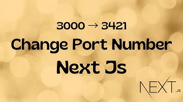 ⚙️ How to Change Next.js Port Number || How to Change Default Port Number in Next Js || Next Js
