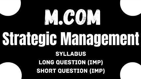 Strategic Management-2 | Syllabus | Long question| Short question| IMP