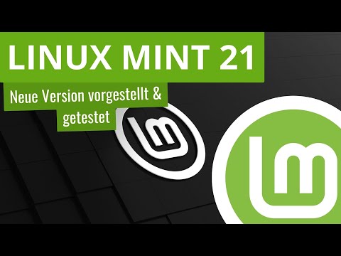 Linux Mint 21 - Neuigkeiten vorgestellt und getestet. Für Anfänger.