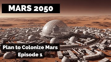 Colonizing Mars Episode 1 | Why Humanity Must Start a New Chapter