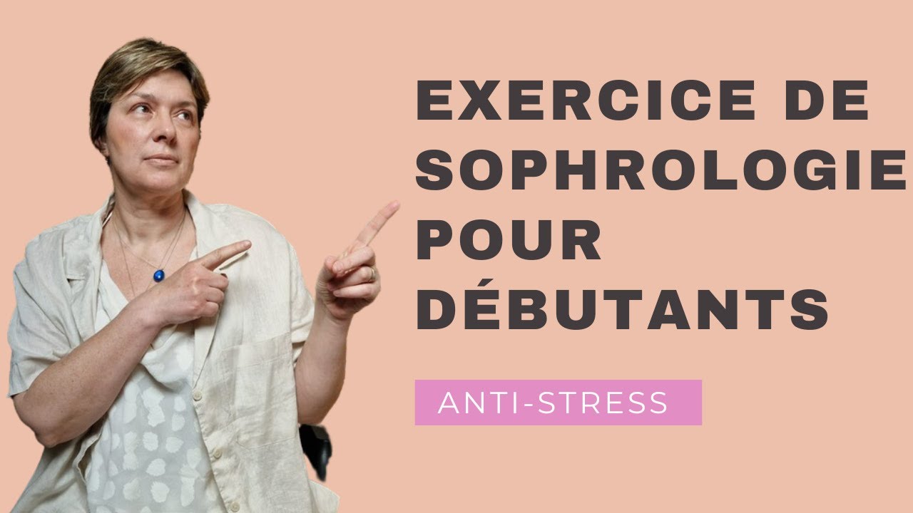 Exercice de Sophrologie (10 minutes pour se détendre) - YouTube
