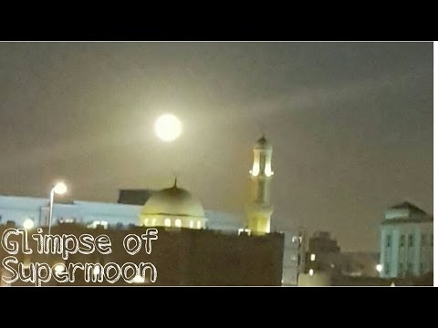 Glimpse of Supermoon