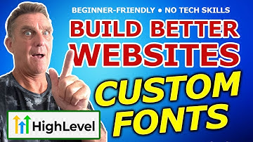 How To Install Custom Website & Funnel Fonts to GoHighLevel (EASY & Beginner -Friendly for 2024)