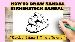 Sketch How to Draw Sandal | BIRKENSTOCK SANDAL