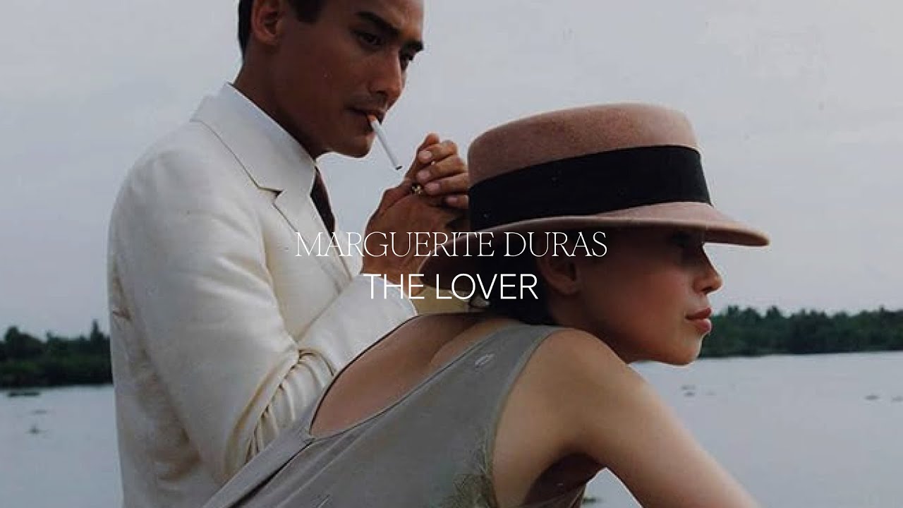 the-lover-by-marguerite-duras-youtube