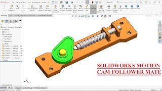 CAM AND SPRING ANIMATION IN SOLIDWORKS | SolidWorks Motion