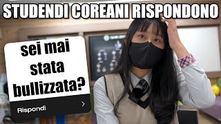 La TERRIFICANTE vita degli STUDENTI COREANI 😱  | domande degli italiani ai liceali coreani