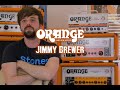 Jimmy Brewer and Orange Amps