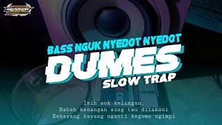 DJ Slow Trap - DUMES  MENTHOK REVOLUTION