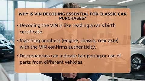 Why Is VIN Decoding Essential For Classic Car Purchases? - Car Collector Enthusiasts