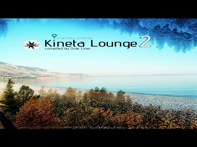 Side Liner - Kineta Lounge Vol. 2